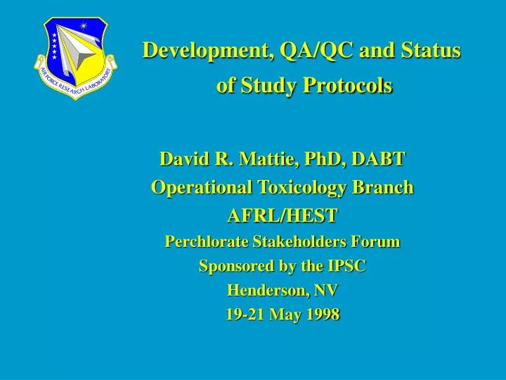 development qa qc and status of study protocols