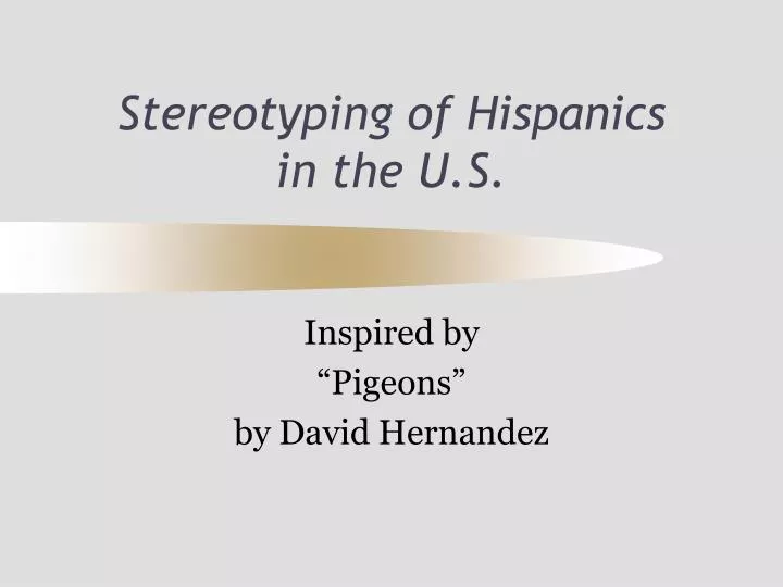 stereotyping of hispanics in the u s