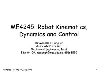ME4245: Robot Kinematics, Dynamics and Control