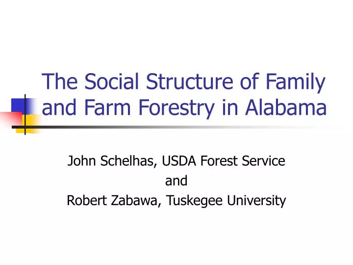 the social structure of family and farm forestry in alabama