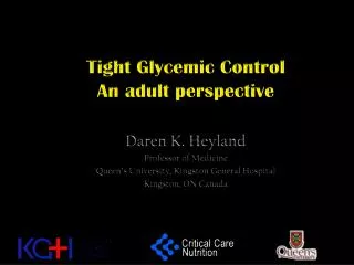 Tight Glycemic Control An adult perspective