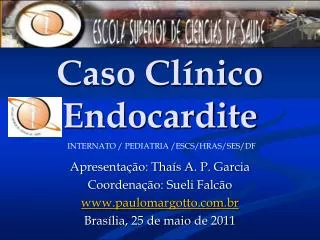caso cl nico endocardite