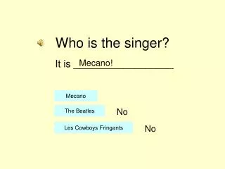 Who is the singer?