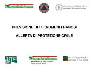 PREVISIONE DEI FENOMENI FRANOSI ALLERTA DI PROTEZIONE CIVILE