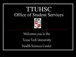 TTUHSC Office of Student Services
