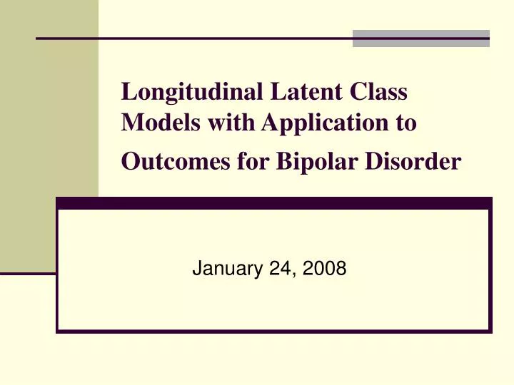 longitudinal latent class models with application to outcomes for bipolar disorder