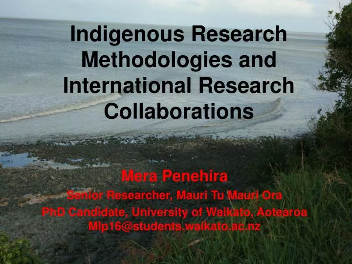 indigenous research methodologies and international research collaborations