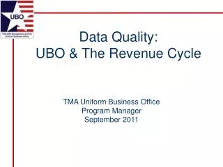 TMA Uniform Business Office Program Manager September 2011