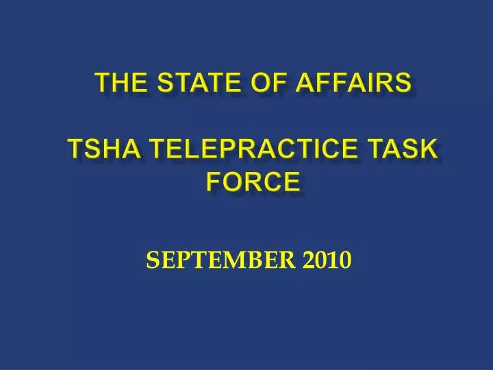 the state of affairs tsha telepractice task force