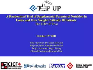 A Randomized Trial of Supplemental Parenteral Nutrition in Under and Over Weight Critically Ill Patients : The TOP UP