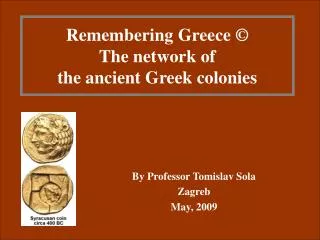Remembering Greece © The network of the ancient Greek colonies