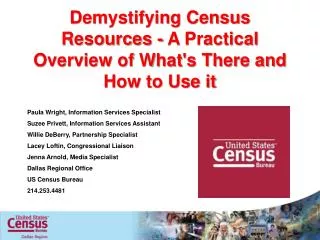 Demystifying Census Resources - A Practical Overview of What's There and How to Use it