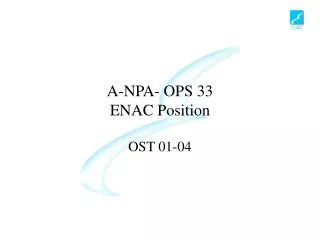 A-NPA- OPS 33 ENAC Position