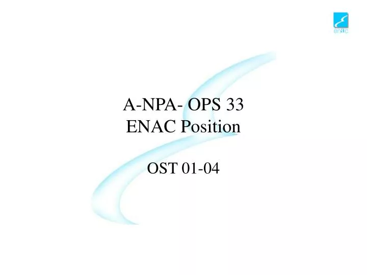 a npa ops 33 enac position