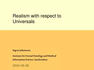 Realism with respect to Universals