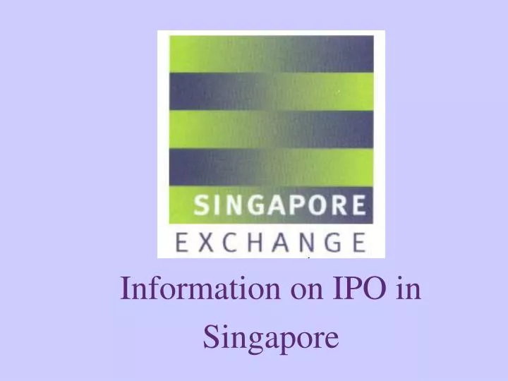 information on ipo in singapore