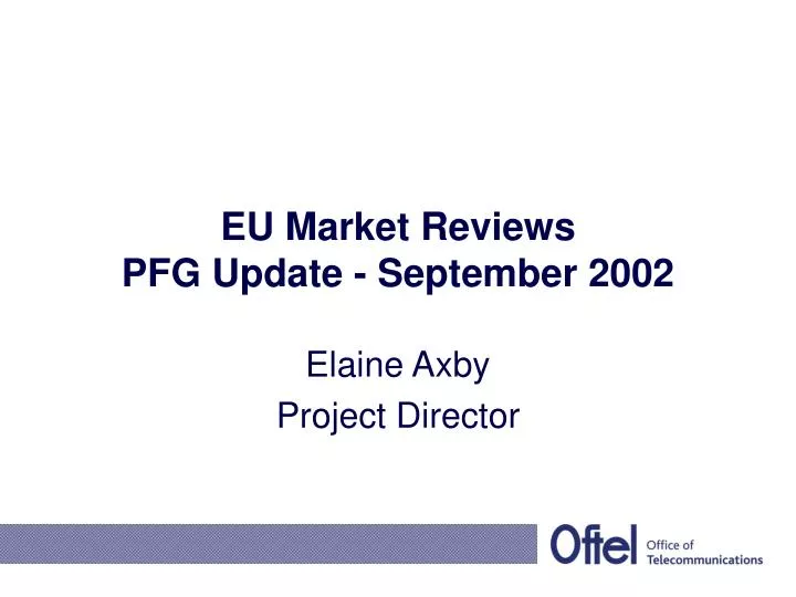 eu market reviews pfg update september 2002