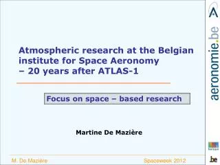 Atmospheric research at the Belgian institute for Space Aeronomy – 20 years after ATLAS-1