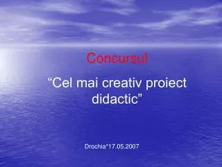 Concursul “Cel mai creativ proiect didactic”