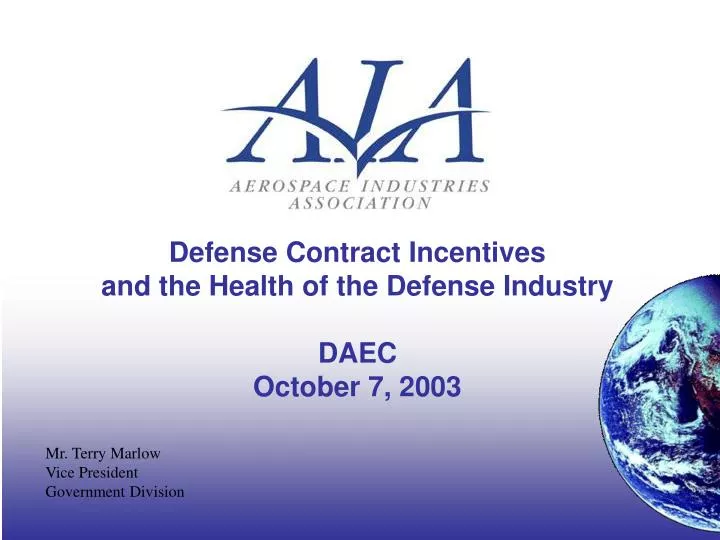 defense contract incentives and the health of the defense industry daec october 7 2003