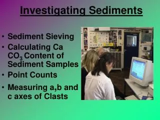 Investigating Sediments