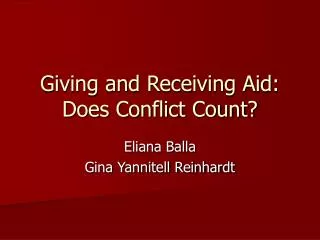 Giving and Receiving Aid: Does Conflict Count?