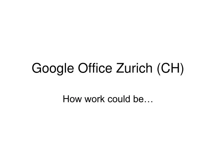 google office zurich ch