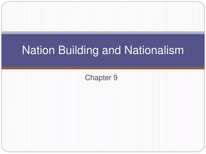 nation building and nationalism