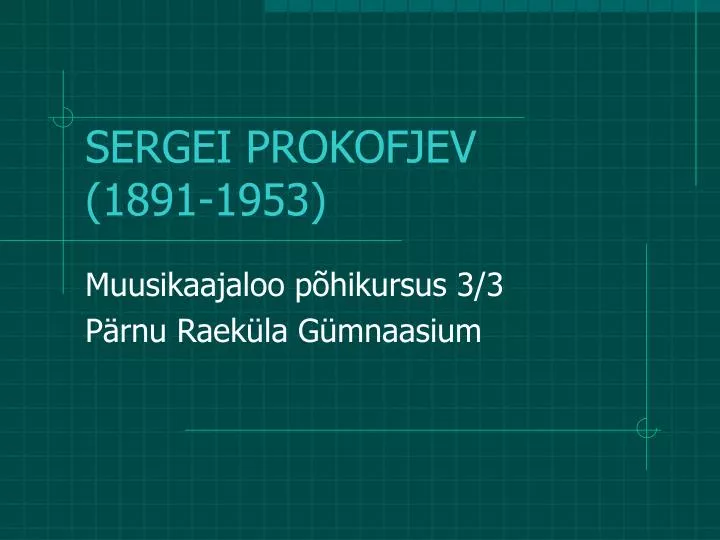 sergei prokofjev 1891 1953