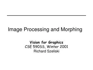 Image Processing and Morphing