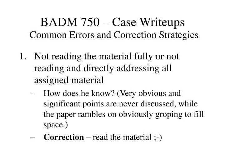 badm 750 case writeups common errors and correction strategies