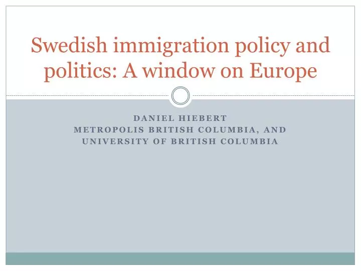 swedish immigration policy and politics a window on europe