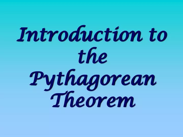 introduction to the pythagorean theorem