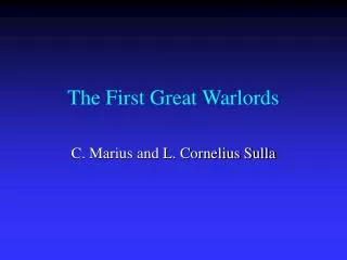The First Great Warlords