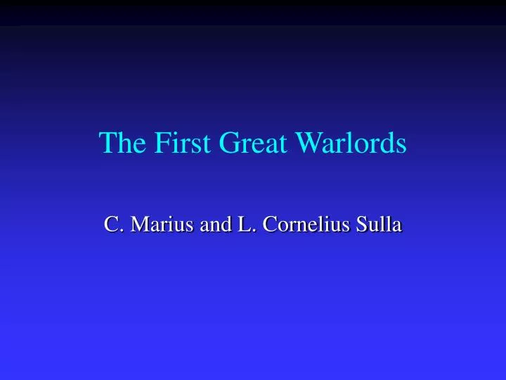 the first great warlords