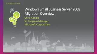Windows Small Business Server 2008 Migration Overview