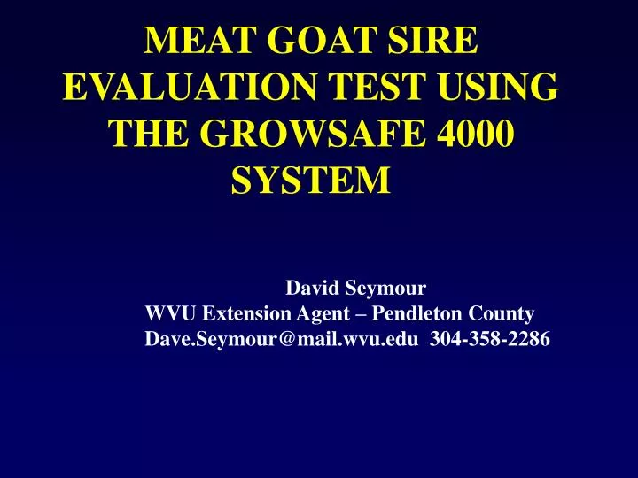 meat goat sire evaluation test using the growsafe 4000 system