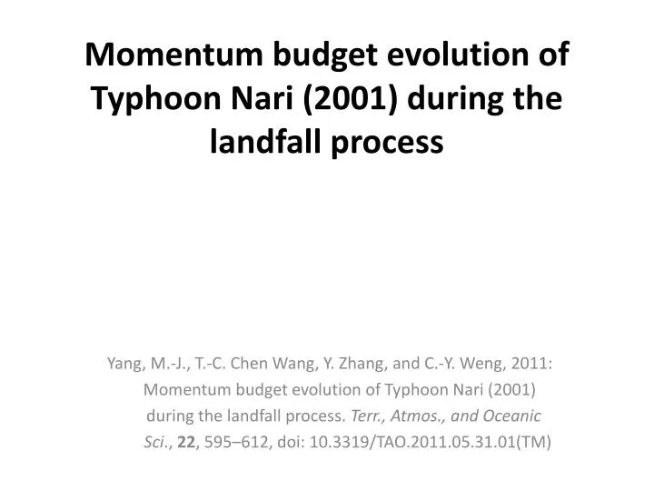 momentum budget evolution of typhoon nari 2001 during the landfall process