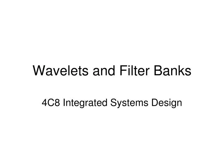 wavelets and filter banks
