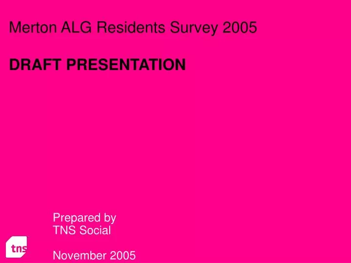 merton alg residents survey 2005 draft presentation