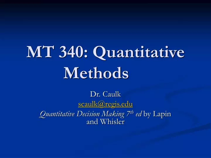 mt 340 quantitative methods