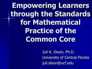 Empowering Learners through the Standards for Mathematical Practice of the Common Core