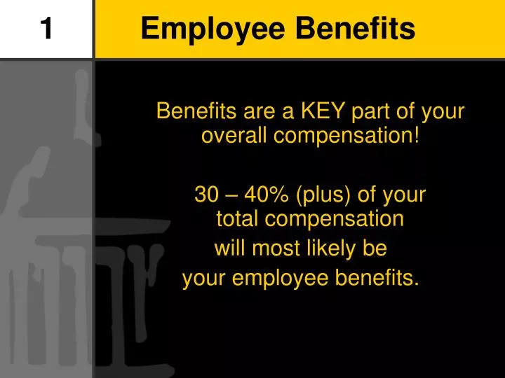 1 employee benefits