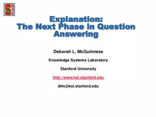 Explanation: The Next Phase in Question Answering