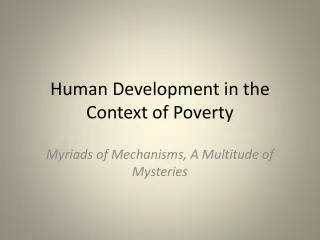 Human Development in the Context of Poverty