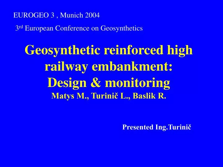 geosynthetic reinforced high railway embankment design monitoring matys m turini l baslik r