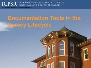 Documentation Tools in the Survey Lifecycle