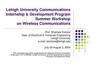 Lehigh University Communications Internship &amp; Development Program Summer Workshop on Wireless Communications