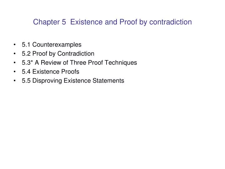 chapter 5 existence and proof by contradiction