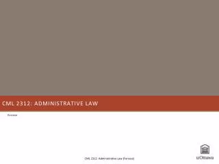 CML 2312: Administrative Law